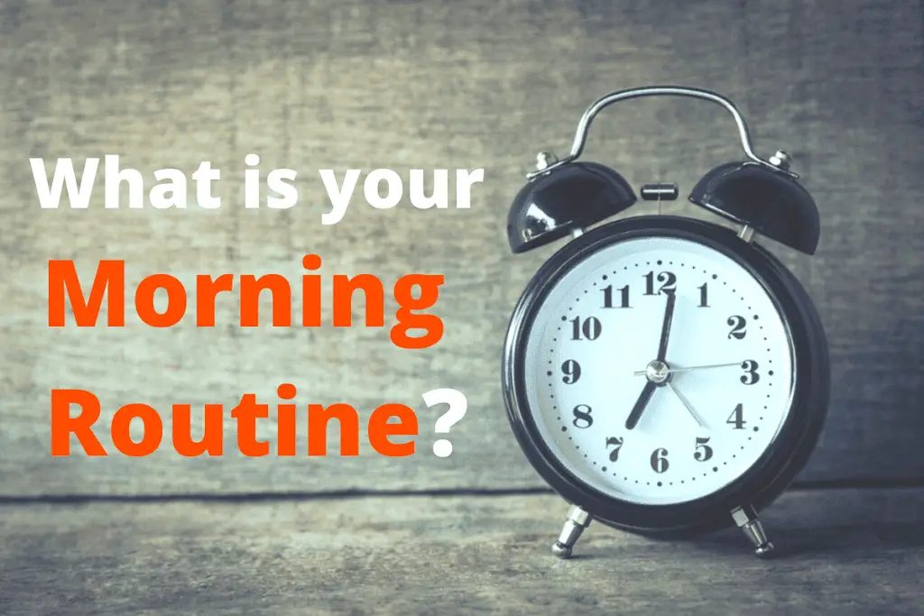 How to set your morning routine effectively for your wellbeing?